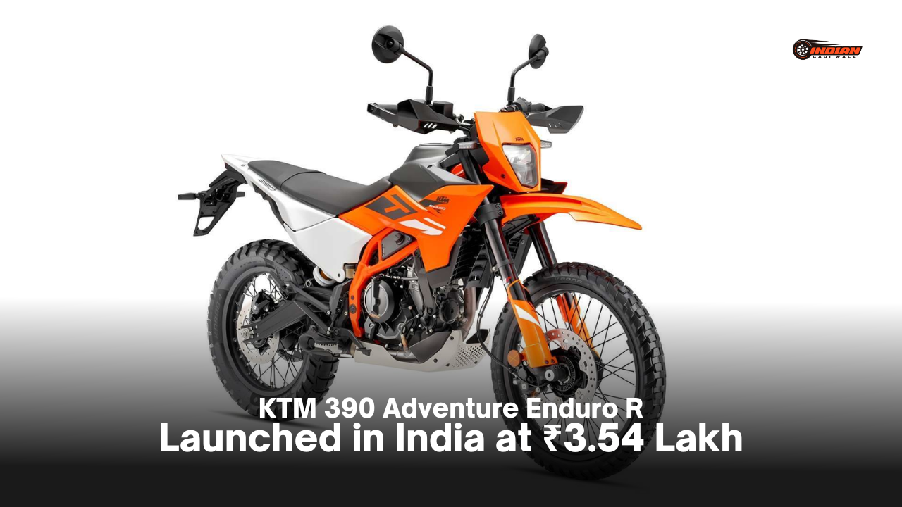 KTM 390 Adventure Enduro R Launched in India at ₹3.54 Lakh: Major Upgrade to KTM’s Adventure Lineup