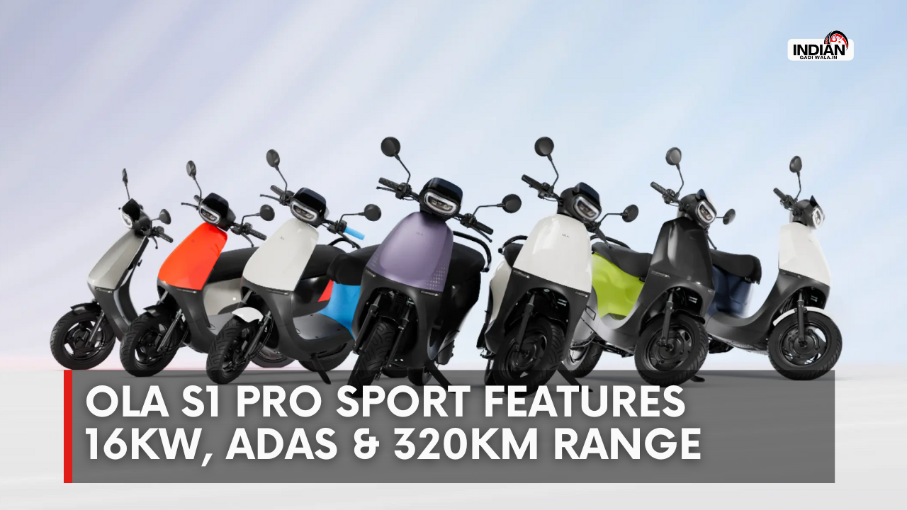 Ola S1 Pro Sport Features Revealed – The High-Performance Electric Scooter You Didn’t Know You Needed